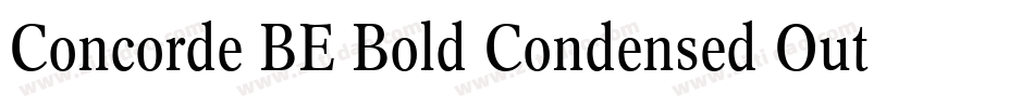 Concorde BE Bold Condensed Outline字体转换